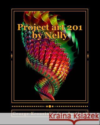 Project art 201: 201 projects digital painting by Nelly (Production), George Kroustalis 9781496195166