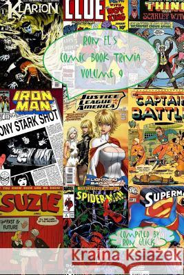 Ron El's Comic Book Trivia (Volume 9) Ron Glick 9781496196613