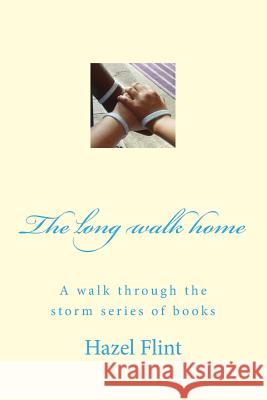 The long walk home Flint, Hazel Diane 9781496198341