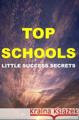 Top Schools: Little Success Secrets F. Otieno 9781496199089 Createspace