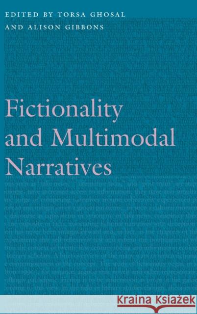 Fictionality and Multimodal Narratives  9781496222879 University of Nebraska Press