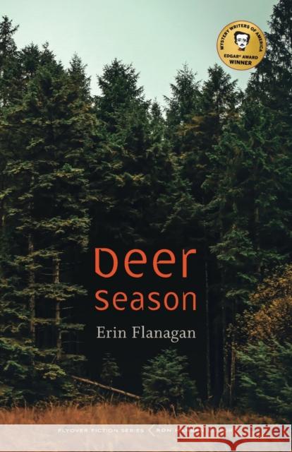 Deer Season Erin Flanagan 9781496226815 University of Nebraska Press