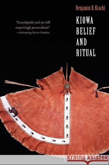 Kiowa Belief and Ritual Benjamin R. Kracht 9781496232656