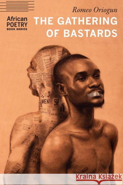 The Gathering of Bastards Romeo Oriogun 9781496234032