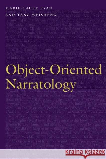 Object-Oriented Narratology Marie-Laure Ryan Tang Weisheng 9781496238795 University of Nebraska Press