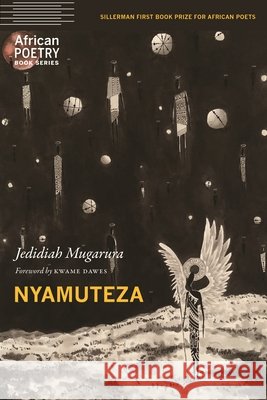 Nyamuteza Jedidiah Mugarura 9781496247964 University of Nebraska Press