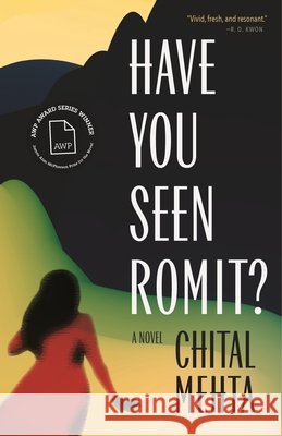 Have You Seen Romit? Chital Mehta 9781496248053