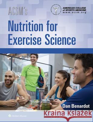 Acsm's Nutrition for Exercise Science Acsm 9781496343406