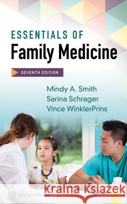 Essentials of Family Medicine Mindy Smith 9781496364975 LWW