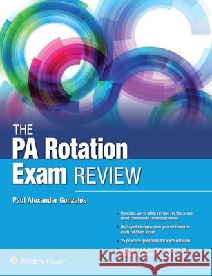 The Pa Rotation Exam Review Paul Gonzales 9781496387271 LWW