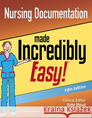 Nursing Documentation Made Incredibly Easy Lww 9781496394736 Lippincott Williams and Wilkins