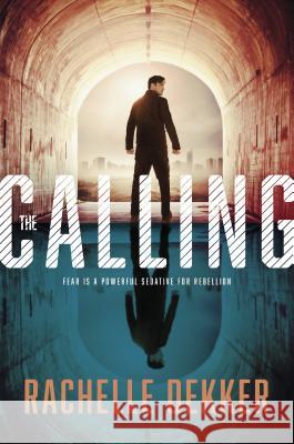 The Calling Rachelle Dekker 9781496402271