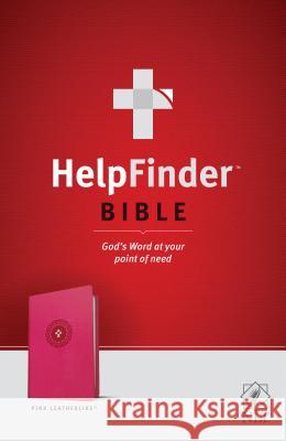 Helpfinder Bible NLT: God's Word at Your Point of Need Ronald A. Beers V. Gilbert Beers Tyndale 9781496422941 Tyndale House Publishers