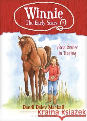 Horse Gentler in Training Dandi Daley Mackall 9781496432803 Tyndale Kids