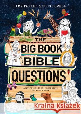 The Big Book of Bible Questions Amy Parker Doug Powell Annabel Tempest 9781496435248 Tyndale Kids