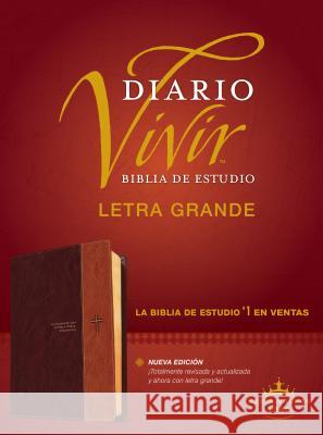 Biblia de Estudio del Diario Vivir Rvr60, Letra Grande (Letra Roja, Sentipiel, Café/Café Claro) Tyndale 9781496436702 Tyndale House Publishers