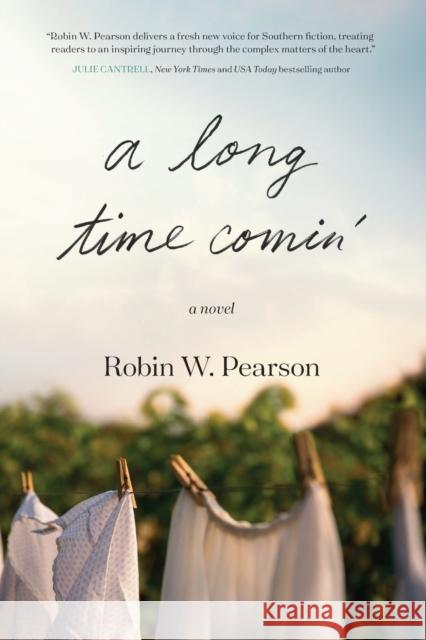 A Long Time Comin' Robin W. Pearson 9781496441539 Tyndale House Publishers