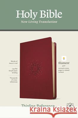 NLT Thinline Reference Bible, Filament Enabled Edition (Red Letter, Leatherlike, Berry) Tyndale 9781496444837 