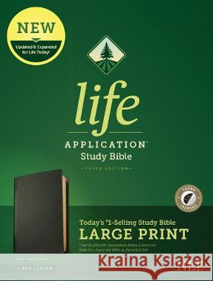 NLT Life Application Study Bible, Third Edition, Large Print (Red Letter, Genuine Leather, Black, Indexed) Tyndale 9781496446879 Tyndale House Publishers