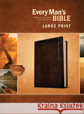 Every Man's Bible Niv, Large Print, Deluxe Explorer Edition (Leatherlike, Rustic Brown) Stephen Arterburn Dean Merrill 9781496447944