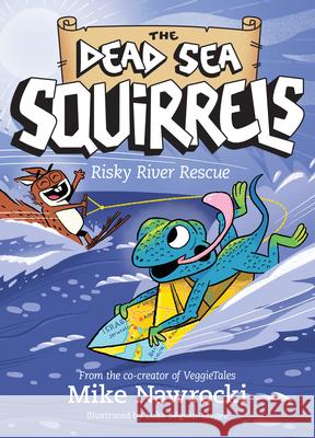 Risky River Rescue Mike Nawrocki Luke S 9781496449856 Tyndale Kids