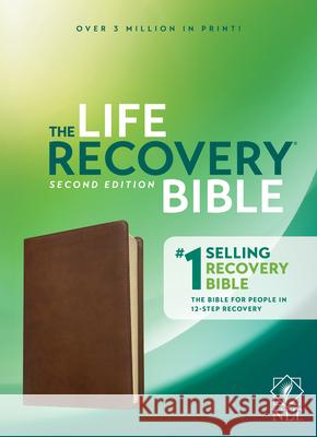 NLT Life Recovery Bible, Second Edition (Leatherlike, Rustic Brown) Stephen Arterburn David Stoop 9781496450173 Tyndale House Publishers