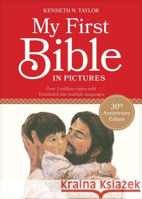 My First Bible in Pictures Kenneth N. Taylor 9781496451231 Tyndale Kids