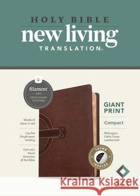 NLT Compact Giant Print Bible, Filament Enabled Edition (Red Letter, Leatherlike, Mahogany Celtic Cross, Indexed) Tyndale 9781496460592