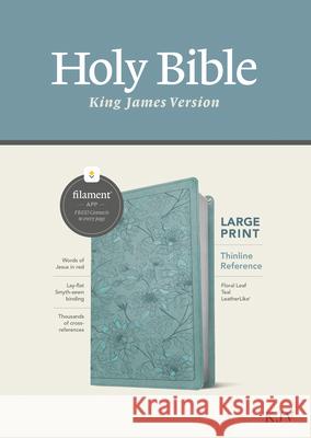 KJV Large Print Thinline Reference Bible, Filament Enabled Edition (Red Letter, Leatherlike, Floral Leaf Teal) Tyndale 9781496460851 Tyndale House Publishers