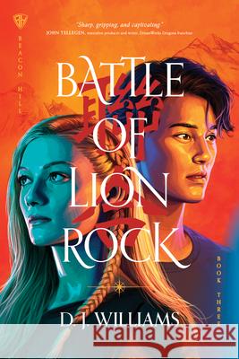 Battle of Lion Rock D. J. Williams 9781496462763 Wander