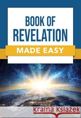Book of Revelation Made Easy Rose Publishing 9781496478030 Rose Publishing (CA)