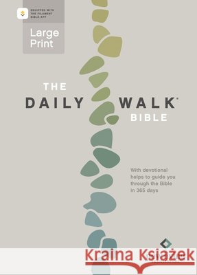 The Daily Walk Bible Large Print NLT (Softcover, Filament Enabled) Tyndale                                  Walk Thru the Bible 9781496484994 Tyndale House Publishers