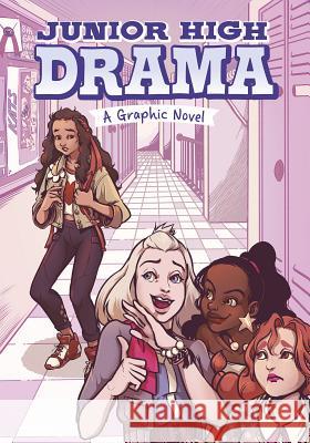 Junior High Drama Simonson, Louise 9781496547125 Stone Arch Books