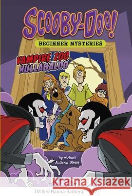 Vampire Zoo Hullabaloo Michael Anthony Steele 9781496547705