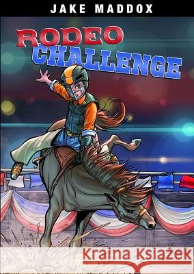 Rodeo Challenge Jake Maddox 9781496558671