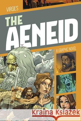 The Aeneid: A Graphic Novel Diego Agrimbau Marcelo Sosa 9781496561183 Stone Arch Books