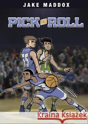 Pick and Roll Jake Maddox Sean Tiffany 9781496563200