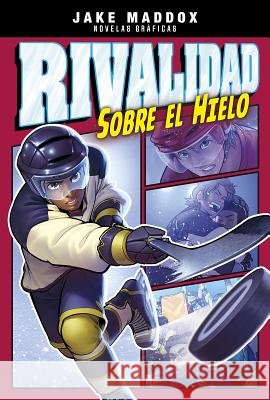 Rivalidad Sobre el Hielo = Faceoff Fall Out Cano, Fernando 9781496593115