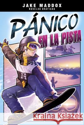 Pánico en la Pista = Half-Pipe Panic Muniz, Berenice 9781496593122 Stone Arch Books