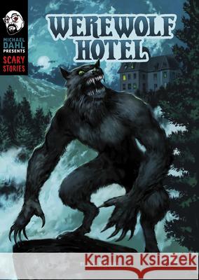 Werewolf Hotel Steve Brezenoff Neil Evans 9781496598943 Stone Arch Books
