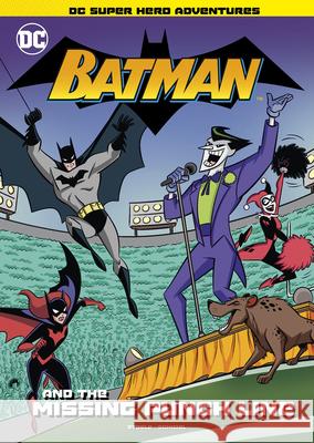 Batman and the Missing Punch Line Michael Anthony Steele 9781496599629