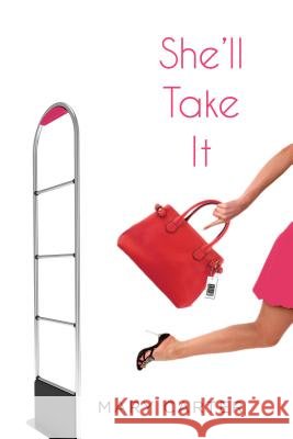 She'll Take It Mary Carter 9781496706355