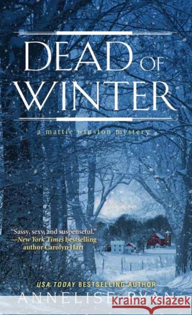 Dead of Winter Annelise Ryan 9781496706720 Kensington Publishing