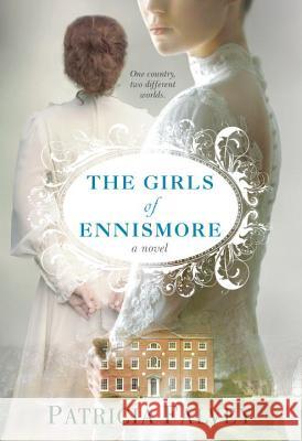 The Girls of Ennismore Patricia Falvey 9781496709950