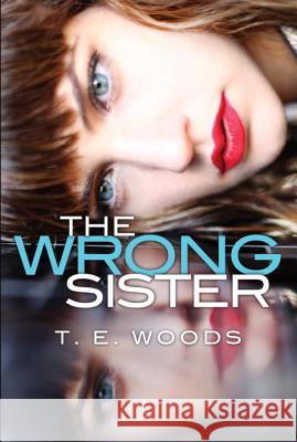 The Wrong Sister T. E. Woods 9781496712745 Kensington Publishing Corporation