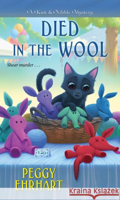 Died in the Wool Peggy Ehrhart 9781496713292