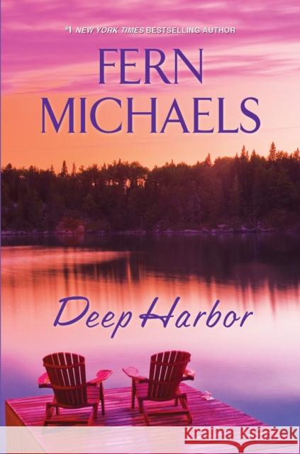 Deep Harbor Fern Michaels 9781496714510 Kensington Publishing