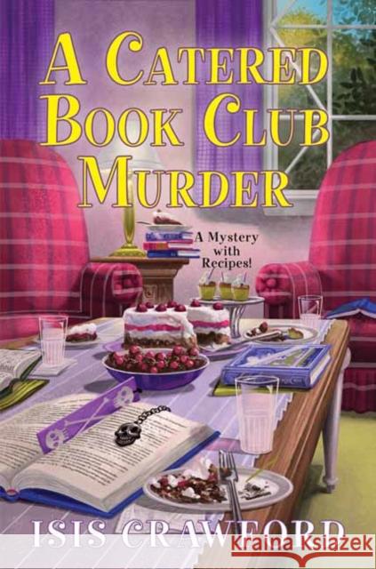 A Catered Book Club Murder Isis Crawford 9781496715029 Kensington Publishing