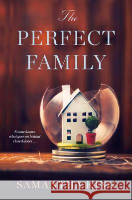 The Perfect Family Samantha King 9781496715357 Kensington Publishing