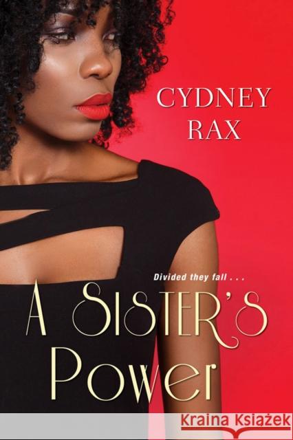 A Sister's Power Cydney Rax 9781496715418